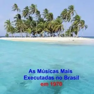 Vários - As Músicas Mais Executadas no Brasil (1970)
