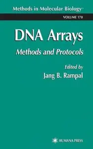 DNA Arrays: Methods and Protocols (Methods in Molecular Biology) by Jang B. Rampal [Repost]