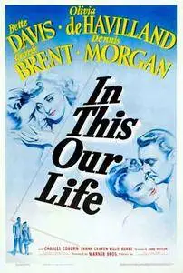 In This Our Life (1942)