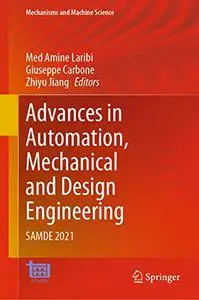 Advances in Automation, Mechanical and Design Engineering