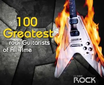 VA - 100 Greatest Rock Guitarists (2019)