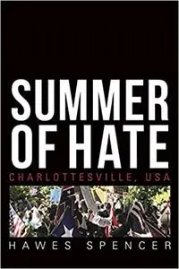 Summer of Hate: Charlottesville, USA