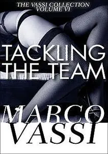 «Tackling the Team» by Marco Vassi