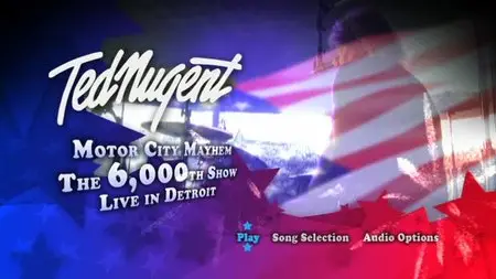 Ted Nugent - Motor City Mayhem: The 6000th Concert (2008)