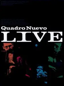 Quadro Nuevo - Live (2005)