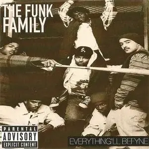 The Funk Family - Everything'll Befyne (2016) {Nustalgic}