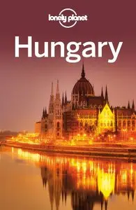 Lonely Planet Hungary (Travel Guide) (repost)