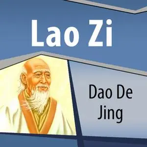 «Dao De Jing» by Lao Zi