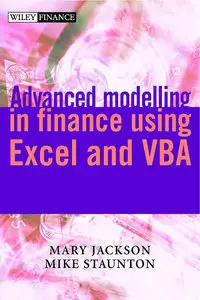 Advanced Modelling in Finance Using Excel and VBA (Repost)