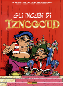 Il Gran Visir Iznogoud - Volume 6 - Gli Incubi Di Iznogoud