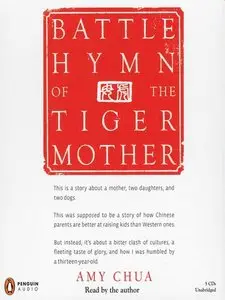 Battle Hymn of the Tiger Mother (Audiobook)