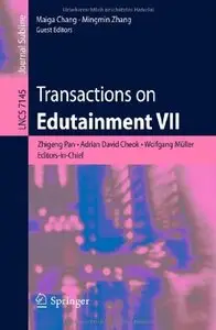 Transactions on Edutainment VII (Lecture Notes in Computer Science / Transactions on Edutainment)