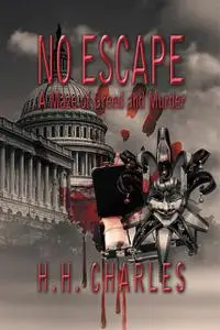 «No Escape» by H.H.Charles