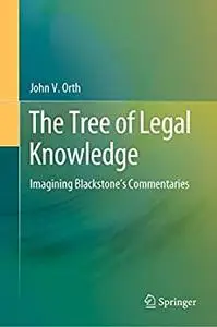 The Tree of Legal Knowledge: Imagining Blackstone’s Commentaries