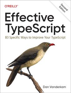 Effective Typescript (2nd Edition)