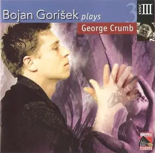 George Crumb - 5 Pieces, Little Suite, Gnomic Variations (Bojan Gorišek)