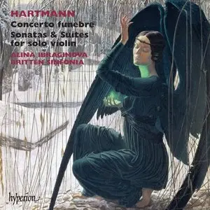 Alina Ibragimova - Karl Amadeus Hartmann: Concerto Funebre (2007) (Repost)