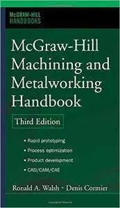 McGraw-Hill Machining and Metalworking Handbook (Repost)