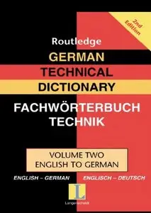 German Technical Dictionary Vol.2, English-German
