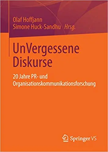 UnVergessene Diskurse: 20 Jahre PR- und Organisationskommunikationsforschung
