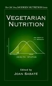 Vegetarian Nutrition (Modern Nutrition)