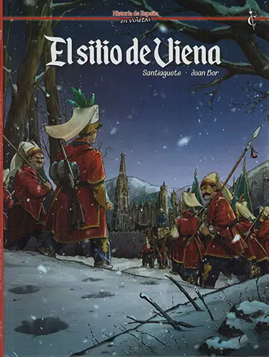 Historia de España en Viñetas 47 (de 58) El sitio de Viena