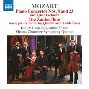 Didier Castell-Jacomin - Mozart: Piano Concertos Nos. 8 and 23 (arr. Lachner) & Die Zauberflöte (arr for string quintet) (2019)