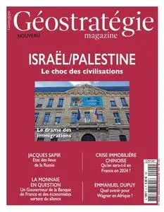 Géostratégie Magazine - Novembre 2023 - Janvier 2024