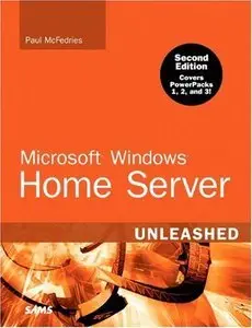 Microsoft Windows Home Server Unleashed (repost)