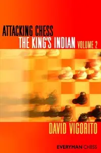Attacking Chess: The King's Indian (Volume 2)