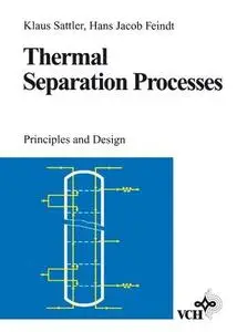Thermal Separation Processes: Principles and Design