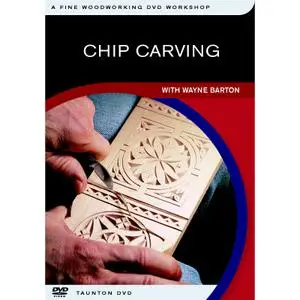 Chip Carving with Wayne Barton - Fine Woodworking DVD Workshop