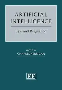 Artificial Intelligence: Law and Regulation