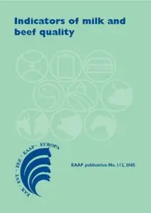 Indicators of Milk and Beef Quality by J.F. Hocquette