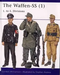 The Waffen-SS (1): 1. to 5. Divisions