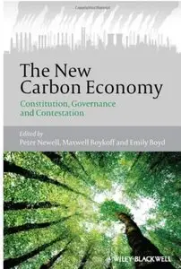The New Carbon Economy: Constitution, Governance and Contestation