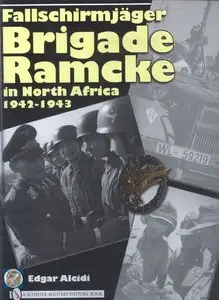 Fallschirmjager Brigade Ramcke in North Africa 1942-1943 (repost)