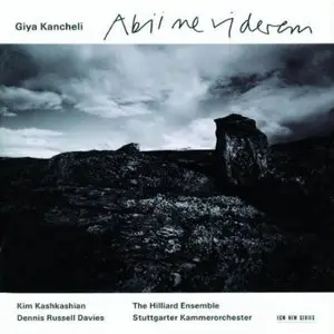 Giya Kancheli  -  Abii ne viderem (1994)