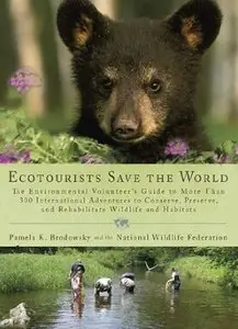 Ecotourists Save the World [Repost]