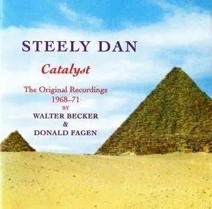 Walter Becker & Donald Fagen ‎- Catalyst: The Original Recordings 1968-71 (1994) [Bootleg]
