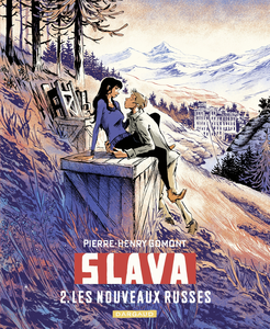 Slava - Tome 2 - Les Nouveaux Russes