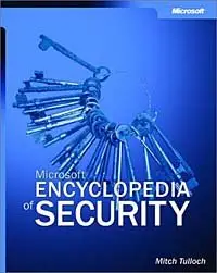 Microsoft® Encyclopedia of Security (repost)