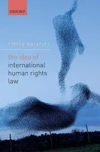 The Idea of International Human Rights Law (Repost)