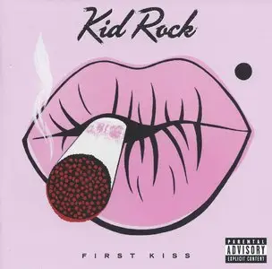 Kid Rock - First Kiss (2015) {Warner Bros.}