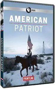 PBS - FRONTLINE: American Patriot (2017)
