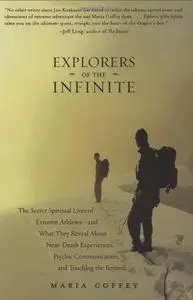 Explorers of the Infinite: The Secret Spiritual Lives of Extreme Athletes-and What They Reveal About Near-Death Experiences, Ps