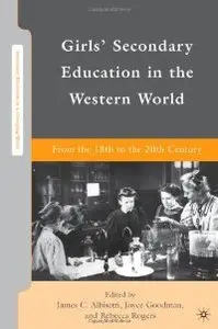Girls' Secondary Education in the Western World: From the 18th to the 20th Century
