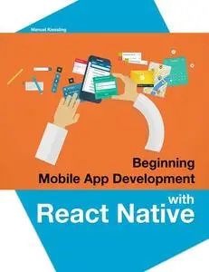 Beginning Mobile App Development with React Native