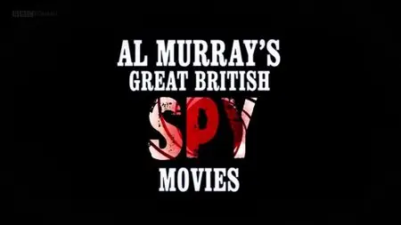 BBC - Al Murray's Great British Spy Movies (2014)