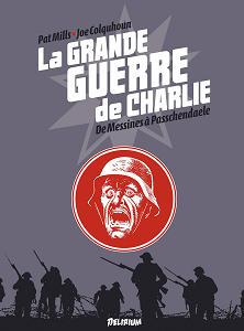 La Grande Guerre de Charlie - Tome 6